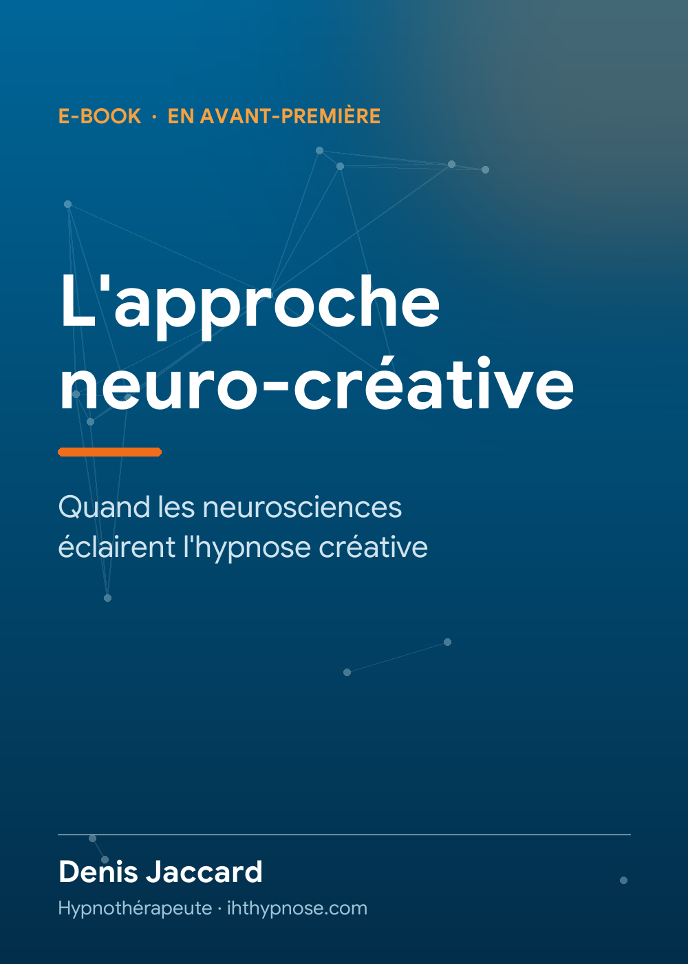 Couverture de l'e-book « L'approche neuro-créative » par Denis Jaccard